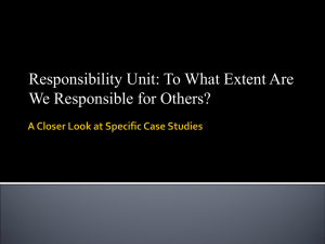 Responsibility Unit: To What Extent Are We Responsible for Others?