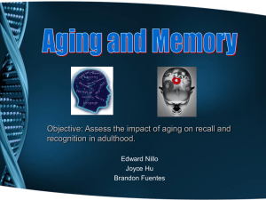 Objective: Assess the impact of aging on recall and Edward Nillo