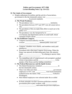 Politics and Government, 1877-1900 Lecture/Reading Notes 2 (p. 116-122)