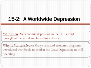 15-2:  A Worldwide Depression Main Idea Why it Matters Now