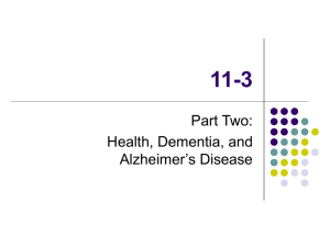 11-3 Part Two: Health, Dementia, and Alzheimer’s Disease