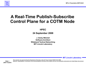 A Real-Time Publish-Subscribe Control Plane for a COTM Node HPEC 24 September 2008