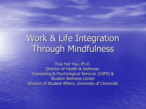 Work &amp; Life Integration Through Mindfulness