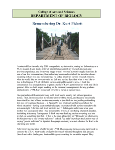 Remembering Dr. Kurt Pickett DEPARTMENT OF BIOLOGY  College of Arts and Sciences