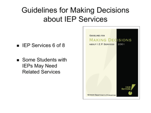 Guidelines for Making Decisions about IEP Services IEP Services 6 of 8