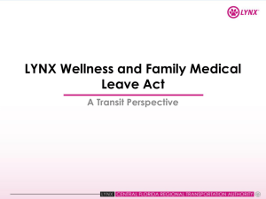 LYNX Wellness and Family Medical Leave Act A Transit Perspective