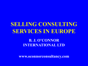 SELLING CONSULTING SERVICES IN EUROPE B. J. O’CONNOR INTERNATIONAL LTD