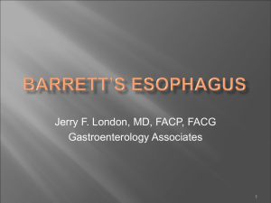Jerry F. London, MD, FACP, FACG Gastroenterology Associates 1