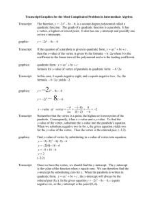 Transcript/Graphics for the Most Complicated Problem in Intermediate Algebra  Transcript: y