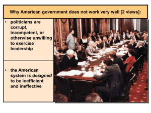 Why American government does not work very well [2 views]: corrupt,