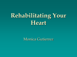 Rehabilitating Your Heart Monica Gutierrez