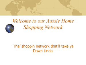 Welcome to our Aussie Home Shopping Network Down Unda.