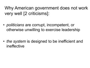 Why American government does not work very well [2 criticisms]: politicians