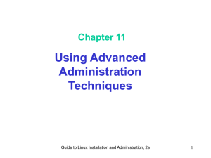 Using Advanced Administration Techniques Chapter 11