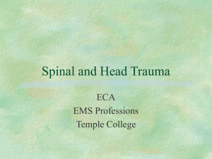 Spinal and Head Trauma ECA EMS Professions Temple College