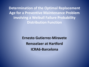 Determination of the Optimal Replacement Age for a Preventive Maintenance Problem
