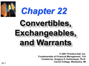 Chapter 22 Convertibles, Exchangeables, and Warrants