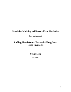 Staffing Simulation of Save-a-lot Drug Store Using Promodel