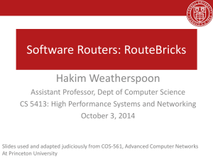 Software Routers: RouteBricks Hakim Weatherspoon