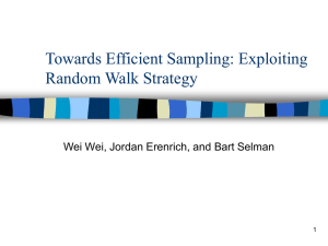 Towards Efficient Sampling: Exploiting Random Walk Strategy 1