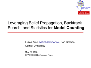 Leveraging Belief Propagation, Backtrack Model Counting Lukas Kroc, , Bart Selman