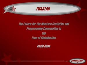 PHASTAR Kevin Kane The Future for the Western Statistics and Programming Communities in