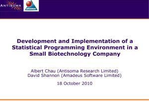 Development and Implementation of a Statistical Programming Environment in a