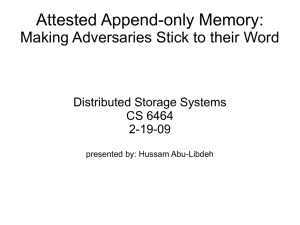 Attested Append-only Memory: Making Adversaries Stick to their Word Distributed Storage Systems