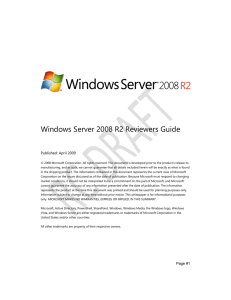Windows Server 2008 R2 Reviewers Guide Published: April 2009