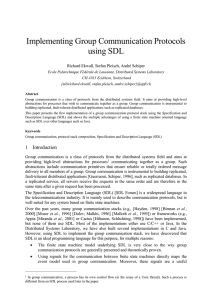 Implementing Group Communication Protocols using SDL Richard Ekwall, Stefan Pleisch, André Schiper