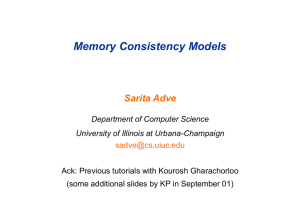 Memory Consistency Models Sarita Adve Department of Computer Science