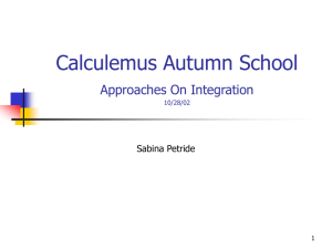 Calculemus Autumn School Approaches On Integration Sabina Petride 1