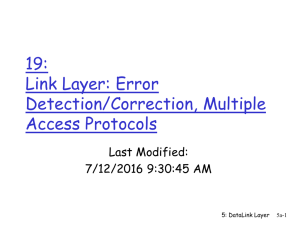 19: Link Layer: Error Detection/Correction, Multiple Access Protocols