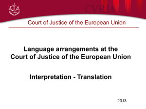 Language arrangements at the Court of Justice of the European Union 2013