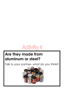 Are they made from aluminum or steel?