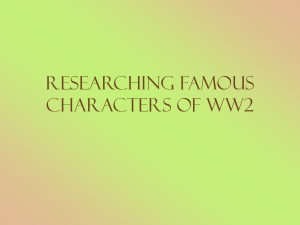 Researching Famous Characters of WW2