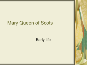 Mary Queen of Scots Early life