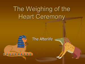 The Weighing of the Heart Ceremony The Afterlife