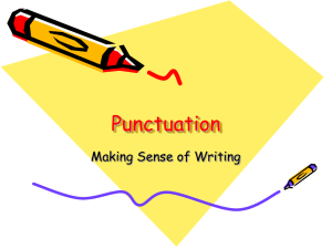 Punctuation Making Sense of Writing