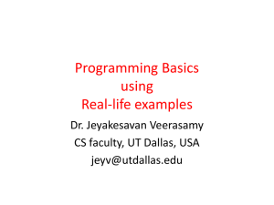 Programming Basics using Real-life examples Dr. Jeyakesavan Veerasamy
