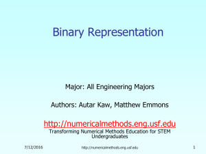 Binary Representation  Major: All Engineering Majors Authors: Autar Kaw, Matthew Emmons