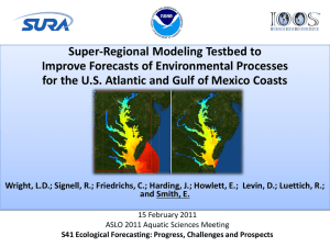 Super-Regional Modeling Testbed to Improve Forecasts of Environmental Processes