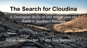 The Search for Cloudina Hart ‘17 and Ray Bartolucci ‘17 Adrian Tasistro-