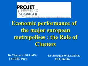 Economic performance of the major european metropolises : the Role of Clusters