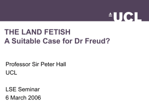 THE LAND FETISH A Suitable Case for Dr Freud? UCL