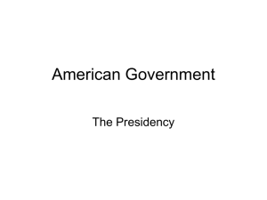 American Government The Presidency
