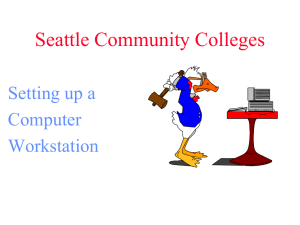 Seattle Community Colleges Setting up a Computer Workstation