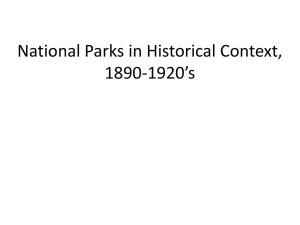 National Parks in Historical Context, 1890-1920’s