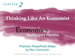 E conomics 2 Thinking Like An Economist