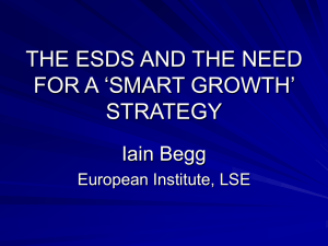 THE ESDS AND THE NEED FOR A ‘SMART GROWTH’ STRATEGY Iain Begg